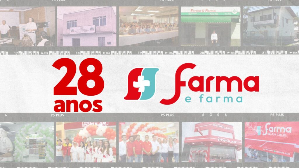 Imagem comemorativa dos 28 anos da Farma e Farma, com o logotipo da rede e fotos históricas de farmácias e eventos.